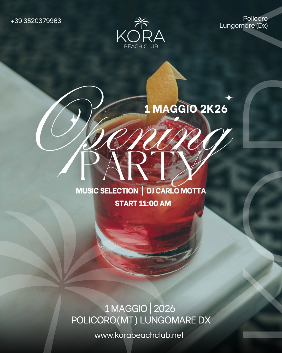 ✨ KORA BEACH CLUB — Opening Season ✨

Un nuovo inizio, sul mare.

📅 1 Maggio 2026
⏰ Dalle 11:00
📍 Policoro, Lungomare Dx

🍸 Signature drinks
🎧 Music selection by DJ Carlo Motta

Atmosfere raffinate, dettagli curati, vibrazioni esclusive.
Il primo appuntamento della stagione firmato Kora.

Be the